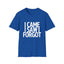 I Came I Saw I Forgot T-Shirt — Funny Retro Quote Tee