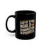 Coffee Mug - Coffee In Hand World Domination In Progress Coffee - Black