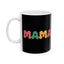 Womens Mama Mug | Birthday Mom Merchandise | Mothers Day Gifts Ceramic Mug 11oz - 3