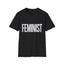 Feminist Shirt | Feminist Gift | Unisex Feminism Present T Shirt