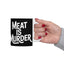 Vegan - Meat Is Murder 11oz/15oz Ceramic Mug