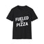 Fueled By Pizza Shirt | Pizza Gifts | Pizza Unisex T-Shirt