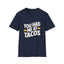 You Had Me At Tacos T-Shirt — Funny Taco Lover Tee