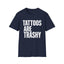 "Tattoos Are Trashy" Bold Statement Graphic Tee Unisex T-Shirt