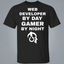 Web Developer By Day Gamer By Night T-Shirt