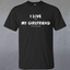 I Love It When My Girlfriend Lets Me Play Video Games - Video Gaming Shirt