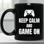 Keep Calm And Game On 11 oz. Black Mug