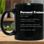 Personal Trainer Mug | Workout Mug | Fitness Coach Mug | Gym Coach Mug | Athletic Trainer Tee | PT Gift | 11oz Trainer Mug