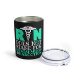 Registered Nurse RN Does Not Stand For Refreshments & Narcotics Nurse Gifts Tumbler | Nurse Tumbler 10oz Registered Nurse RN Does Not Stand For Refreshments & Narcotics Nurse Gifts Tumbler | Nurse Tumbler 10oz