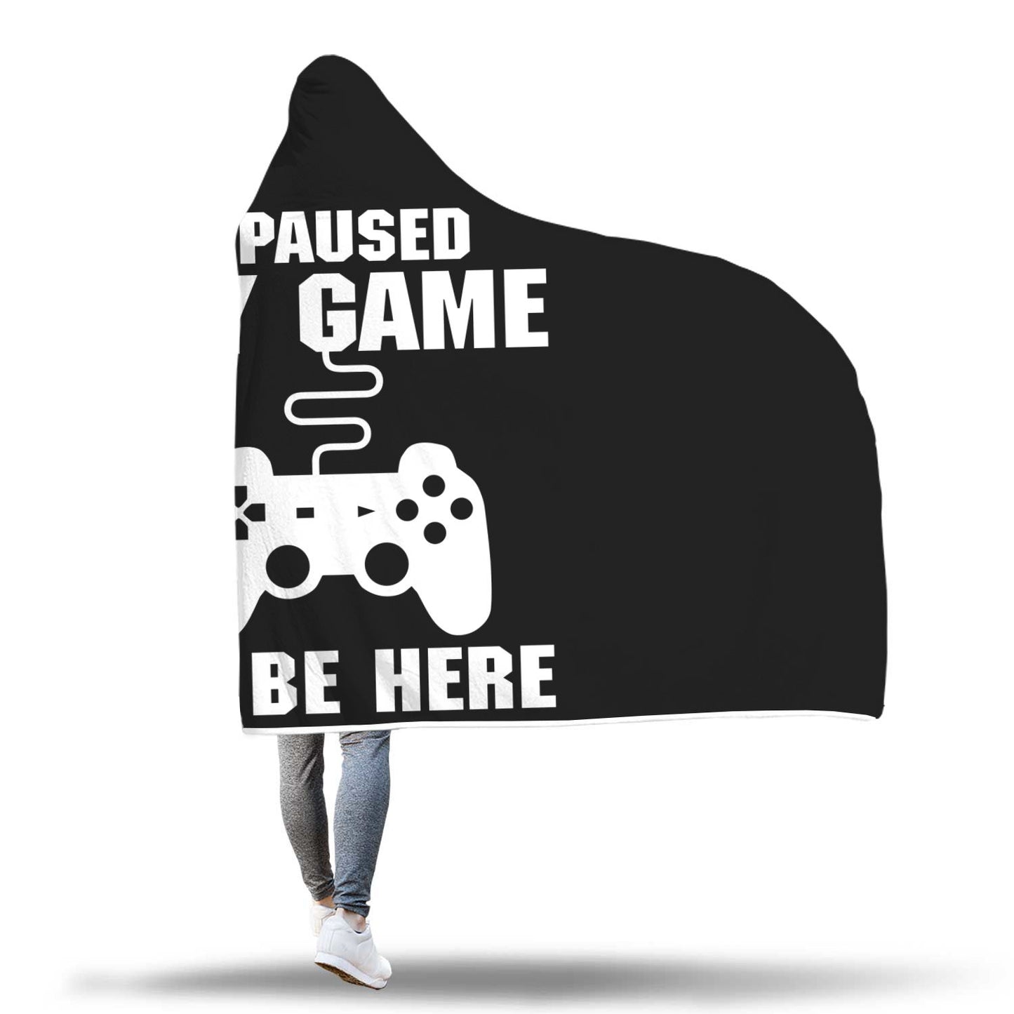 I Paused My Game To Be Here Videogame Hooded Blanket
