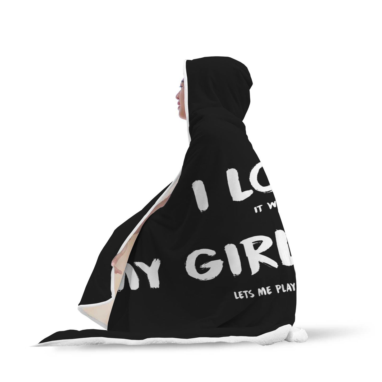I Love It When My Girlfriend Lets Me Play Video Games - Video Gaming Hooded Blanket
