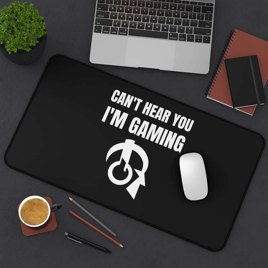 Can't Hear You I'm Gaming Desk Mat | Fantasy RPG Mouse Mat | Video Game Mouse Pad