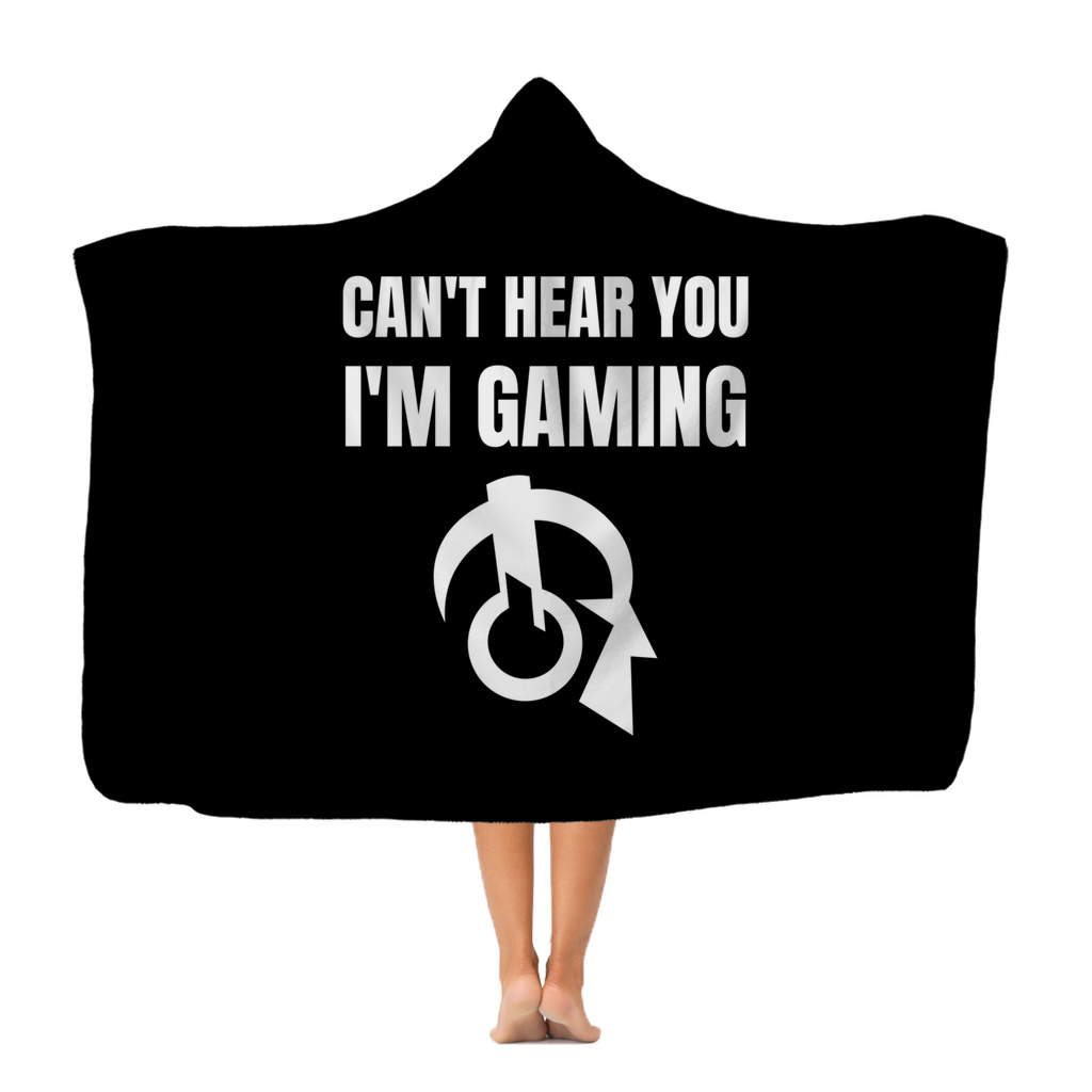 Can't Hear You I'm Gaming Classic Adult Hooded Blanket