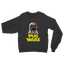 Pug Wars The Last Pug Classic Adult Sweatshirt