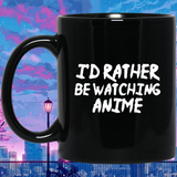 I'd Rather Be Watching Anime Anime Mug | Anime Gift Cup | Anime Coffee Mug | Anime Merch | 11oz Kawaii Mug I'd Rather Be Watching Anime Anime Mug | Anime Gift Cup | Anime Coffee Mug | Anime Merch | 11oz Kawaii Mug
