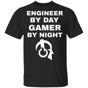 Engineer By Day Gamer By Night T-Shirt Engineer By Day Gamer By Night T-Shirt