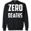Zero Deaths