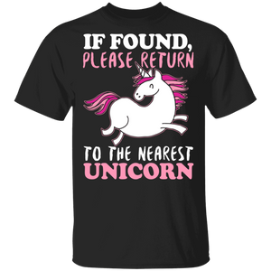 If Found Please Return To The Nearest Unicorn T-Shirt unicorn shirt unicorn t shirt unicorn shirts for girls unicorn shirt womens unicorn birthday shirt