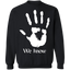 Dark Brotherhood We Know 3 Sweatshirt