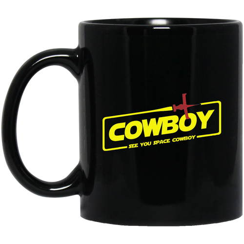 Cowboy A Space Cowboy Story 11 oz. Black Mug