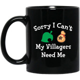 Sorry I Can't My Villagers Need Me 11 oz. Black Mug animal crossing mug