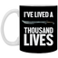 I've Lived A Thousand Lives 11 oz. White Mug