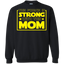 The Force Is Strong With This Mom - Mothers Crewneck Pullover Sweatshirt 8 oz.