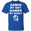 Admin By Day Gamer By Night T-Shirt
