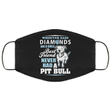Whoever Said Diamonds Are A Girl's Best Friend Never Had A Pitbull - Pitbulls FMA Face Mask Whoever Said Diamonds Are A Girl's Best Friend Never Had A Pitbull - Pitbulls FMA Face Mask