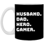 Husband Dad Hero Gamer 11 oz. White Mug
