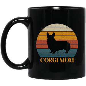 Corgi Mom Mug | Welsh Corgi Gifts | Corgi 11 oz. Black Mug Corgi Mom Mug | Welsh Corgi Gifts | Corgi 11 oz. Black Mug