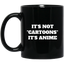 It's Not Cartoons It's Anime Anime Mug | Anime Gift Cup | Anime Coffee Mug | Anime Merch | 11oz Kawaii Mug