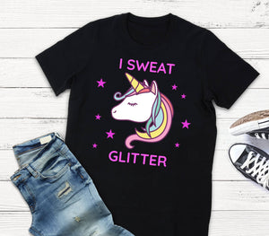 I Sweat Glitter Unicorn T-Shirt unicorn shirt unicorn t shirt unicorn shirts for girls unicorn shirt womens unicorn birthday shirt