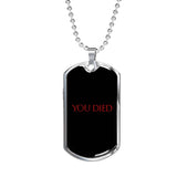 You Died RPG Video Game Dog Tags You Died RPG Video Game Dog Tags