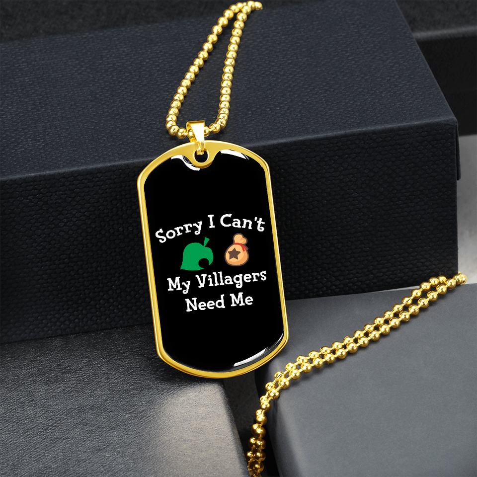 Sorry I Can't My Village Needs Me RPG Video Game Dog Tags | Gamer Dog Tags | Video Game Dog Tags | RPG Dog Tags | RPG Necklace