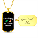 Sorry I Can't My Village Needs Me RPG Video Game Dog Tags | Gamer Dog Tags | Video Game Dog Tags | RPG Dog Tags | RPG Necklace Sorry I Can't My Village Needs Me RPG Video Game Dog Tags | Gamer Dog Tags | Video Game Dog Tags | RPG Dog Tags | RPG Necklace