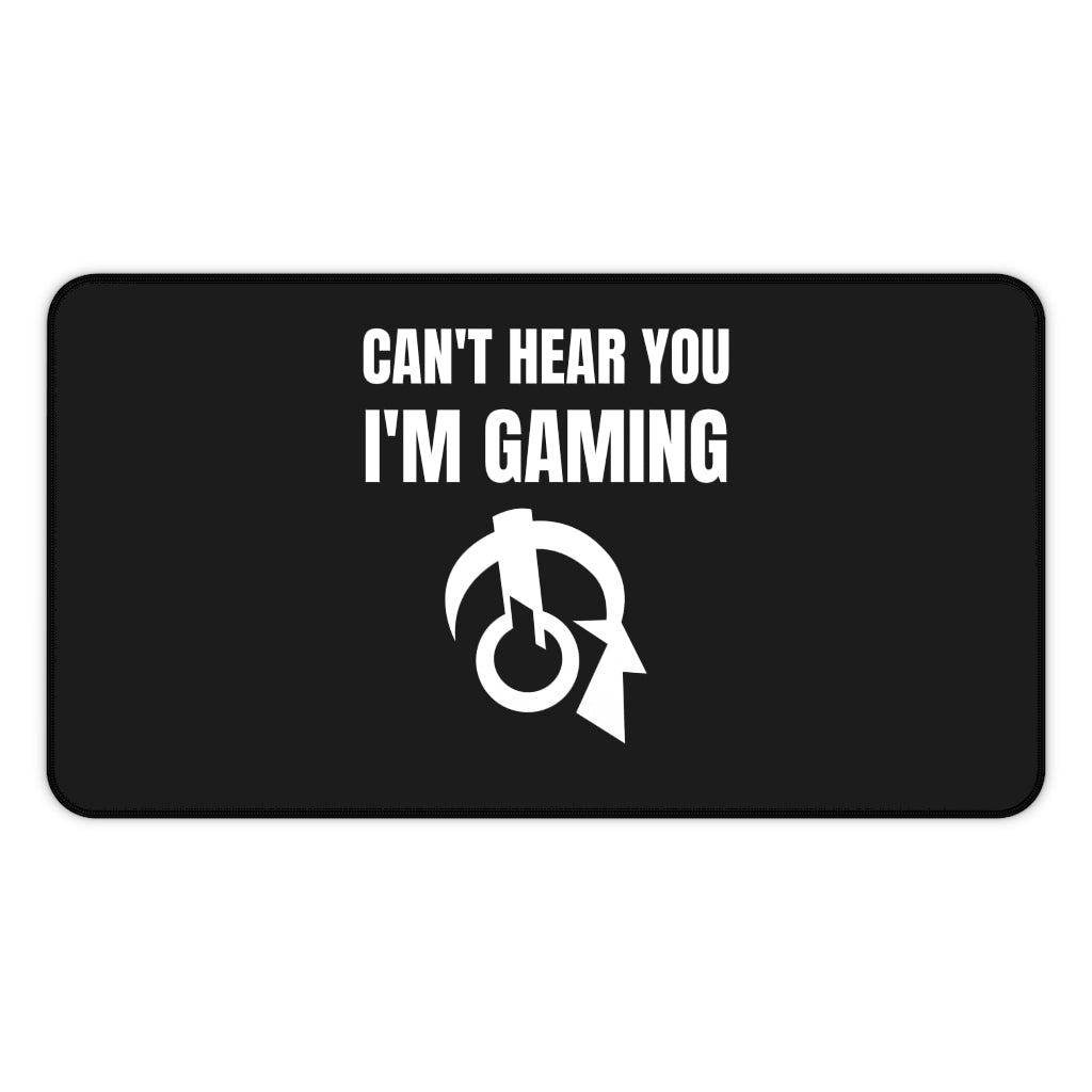Can't Hear You I'm Gaming Desk Mat | Fantasy RPG Mouse Mat | Video Game Mouse Pad