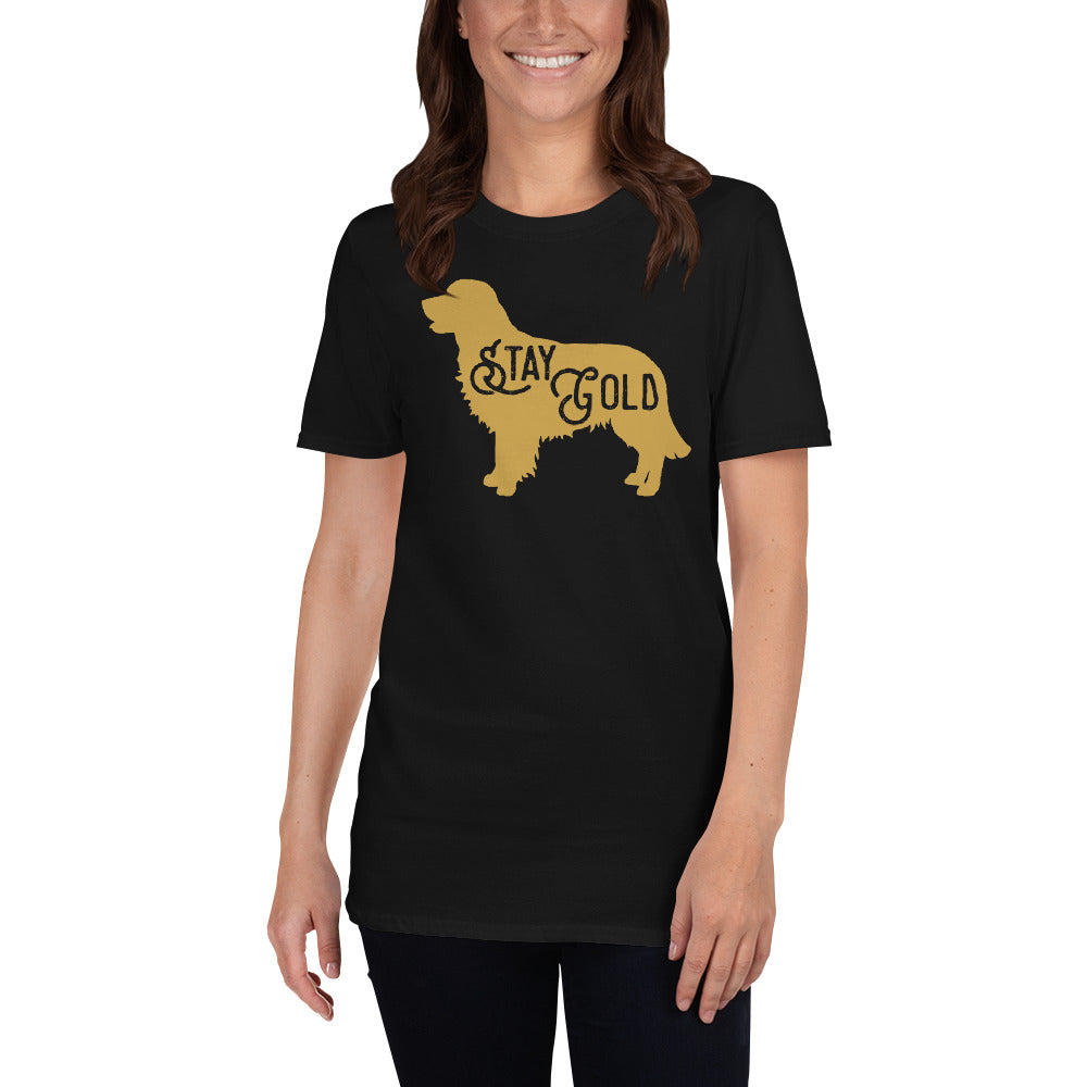 Stay Gold Golden Retriever - Dog Lover Dogs Unisex T-Shirt