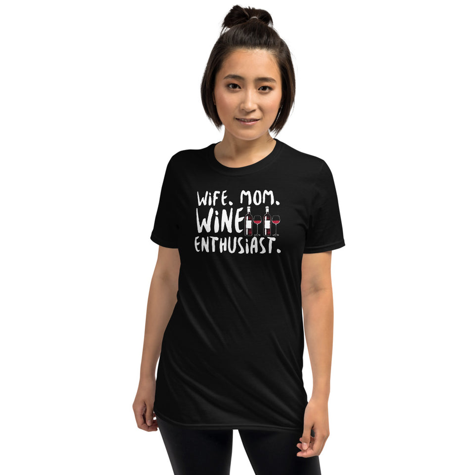 Wife Mom Wine Enthusiast T-Shirt
