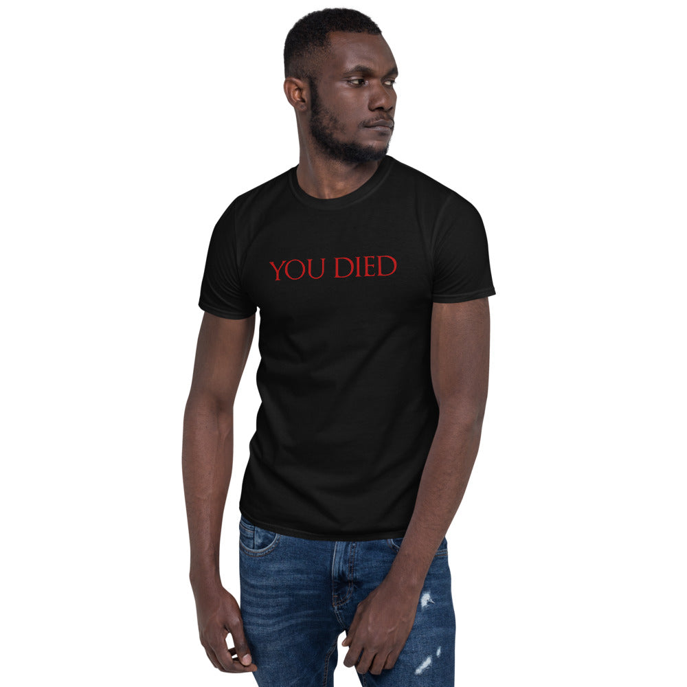 You Died Video Game Unisex T-Shirt