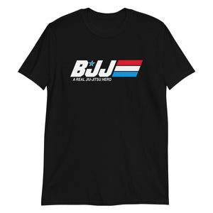 BJJ A Real Jiu Jitsu Hero Unisex Brazilian Jiu Jitsu T-Shirt BJJ A Real Jiu Jitsu Hero Unisex Brazilian Jiu Jitsu T-Shirt