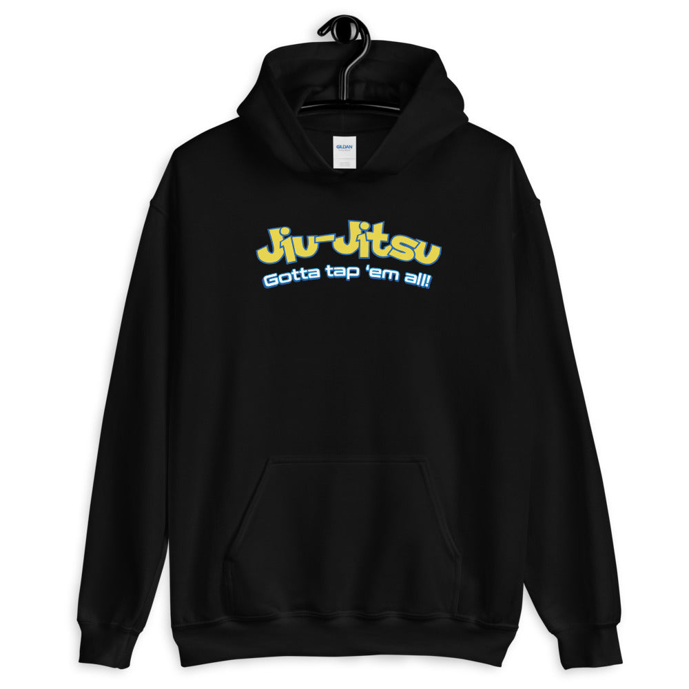 Brazilian Jiu Jitsu Gotta Tap Em All BJJ Unisex Hoodie