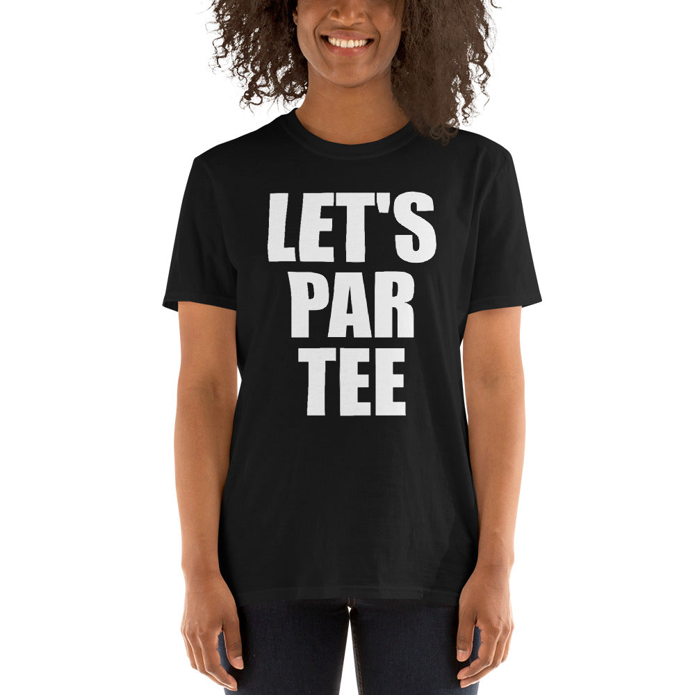 Let's Par Tee - Golf Lover Unisex T-Shirt