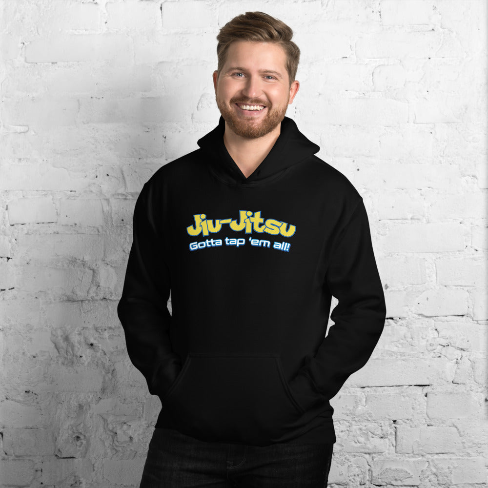 Brazilian Jiu Jitsu Gotta Tap Em All BJJ Unisex Hoodie