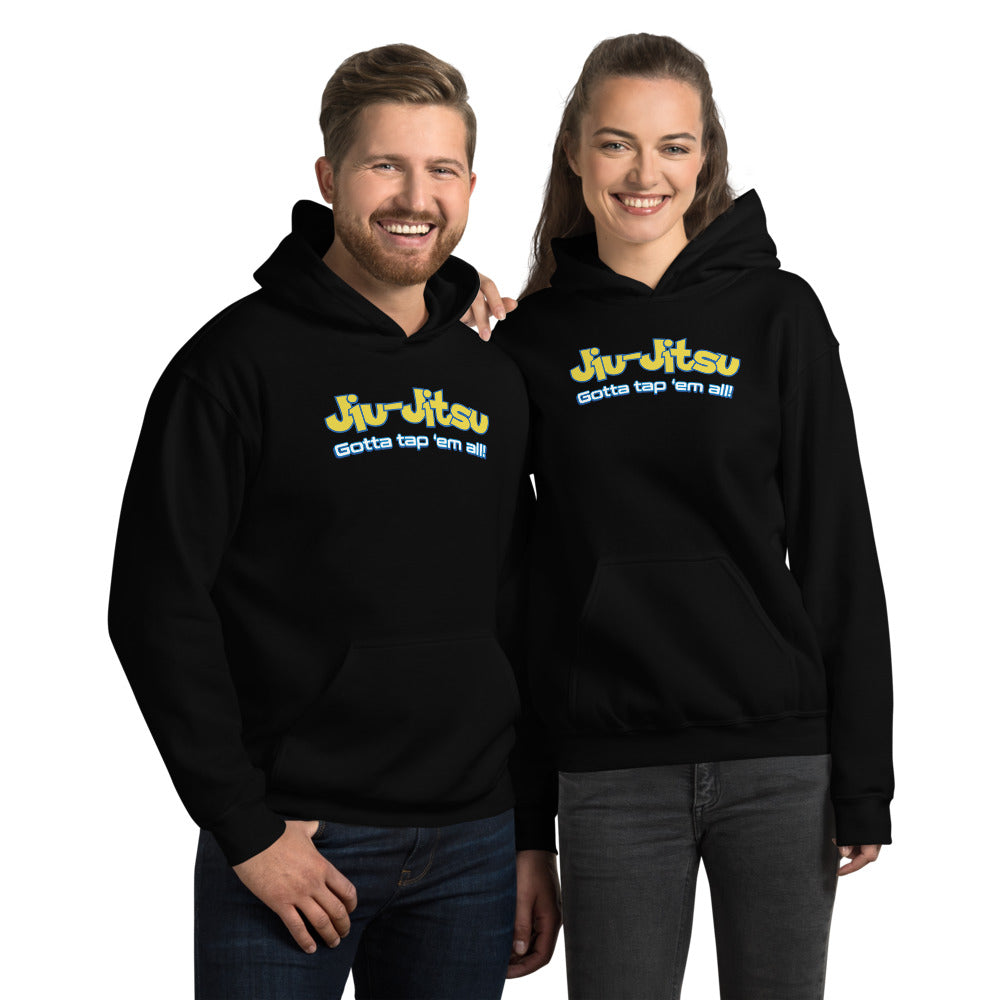 Brazilian Jiu Jitsu Gotta Tap Em All BJJ Unisex Hoodie