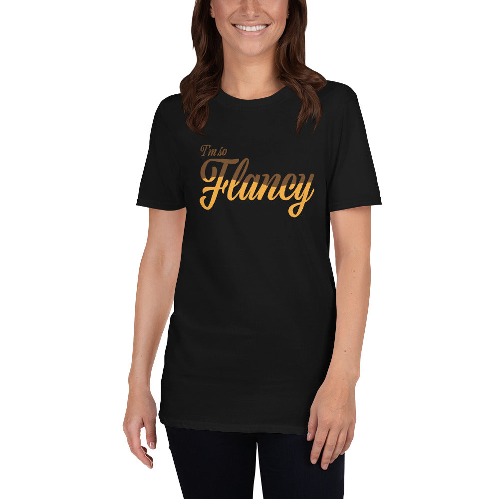 I'm So Flancy - Flan Unisex T-Shirt