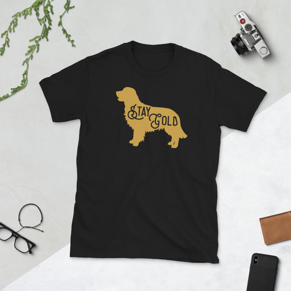 Stay Gold Golden Retriever - Dog Lover Dogs Unisex T-Shirt
