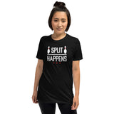 Split Happens Bowling Shirt | Bowling Lovers Unisex T-Shirt Split Happens Bowling Shirt | Bowling Lovers Unisex T-Shirt