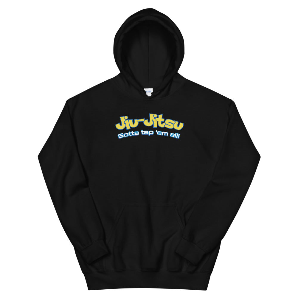 Brazilian Jiu Jitsu Gotta Tap Em All BJJ Unisex Hoodie