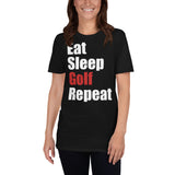 Eat Sleep Golf Repeat Unisex T-Shirt golf fan golf player golf shirt